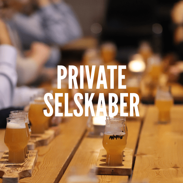 private selskaber - Anarkist beer and food lab